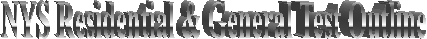 NYS Residential & General Test Outline